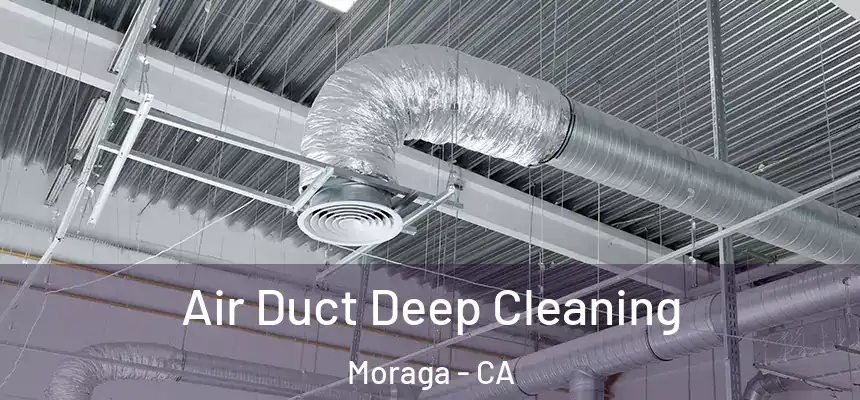  Air Duct Deep Cleaning Moraga - CA