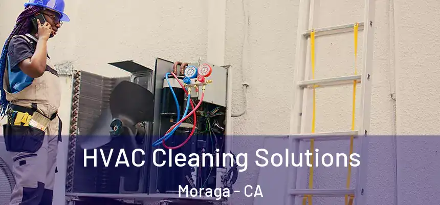 HVAC Cleaning Solutions Moraga - CA