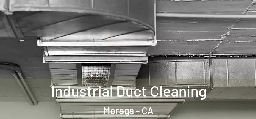 Industrial Duct Cleaning Moraga - CA