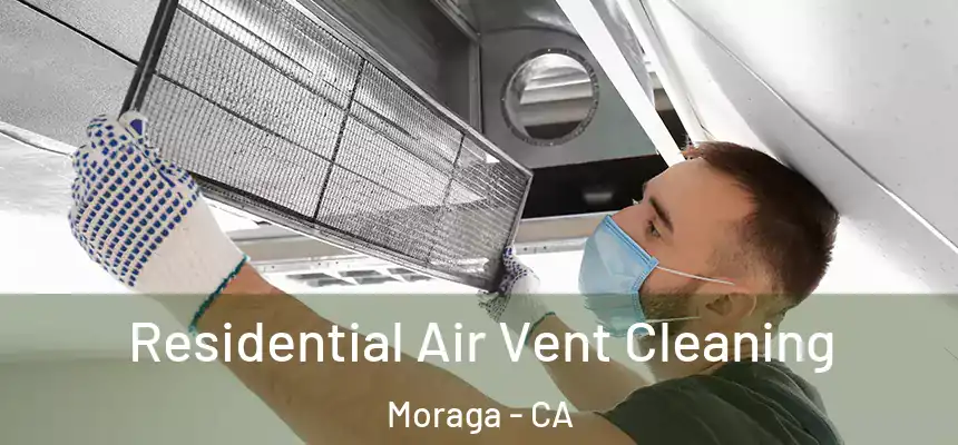 Residential Air Vent Cleaning Moraga - CA